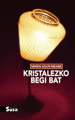 Irakurle taldea: 'Kristalezko begi bat'