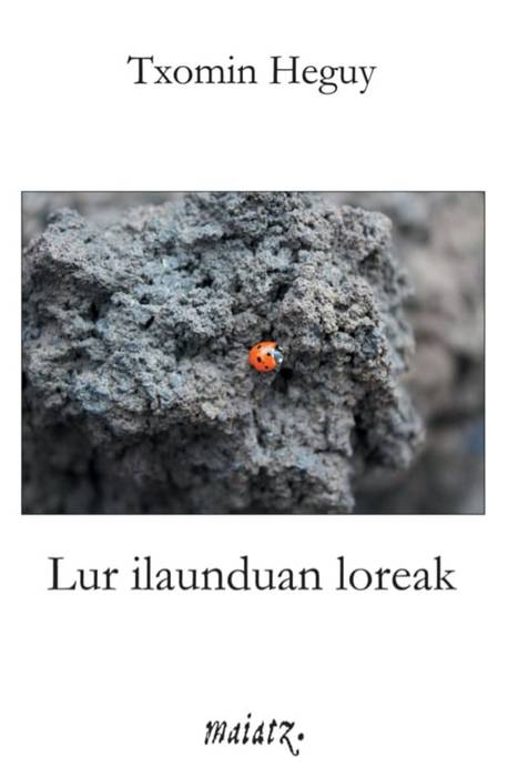 Maiatzaldia: 'Lur ilaundun loreak' liburuaren aurkezpena