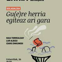 Solasaldia: 'Gu(e)re herria egiteaz ari gara'