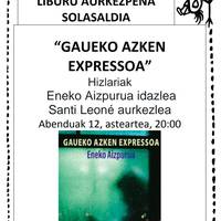 'Gaueko azken expressoa' liburuaren aurkezpena