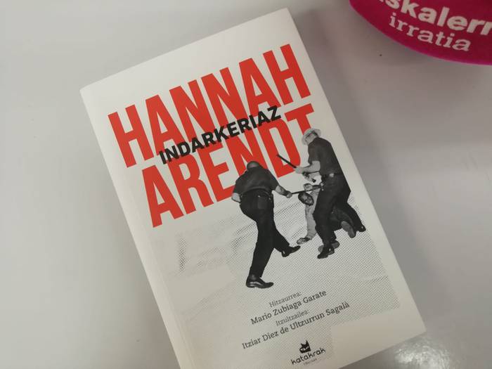 LIBURU AURKEZPENA: "Indarkeriaz", Hannah Arendt
