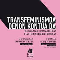 Hitzaldia: 'Borrokalari transgeneroen hitzak. Esperientzien mahaia'
