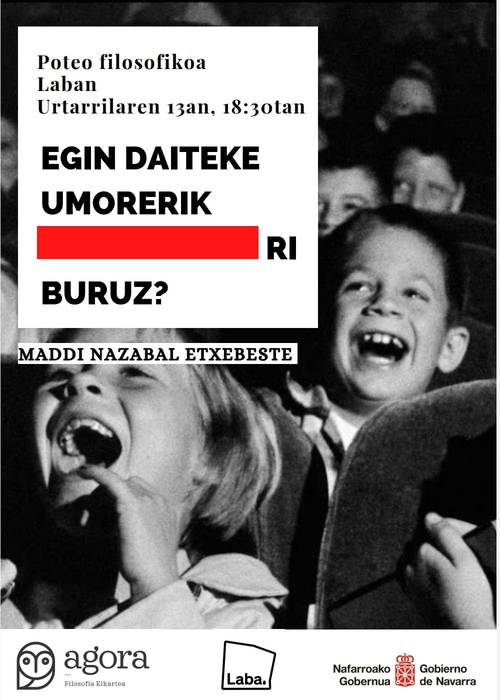 Egin daiteke umorerik ...-ri buruz?