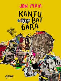 Zu non, han da!: 'Kantu berri bat gara'