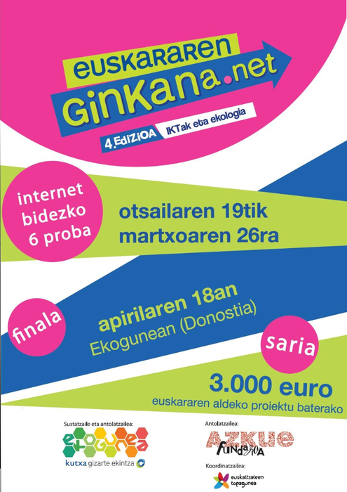 Euskararen Ginkana lehiaketaren laugarren froga argitaratu dute jada eta aurrera doa.