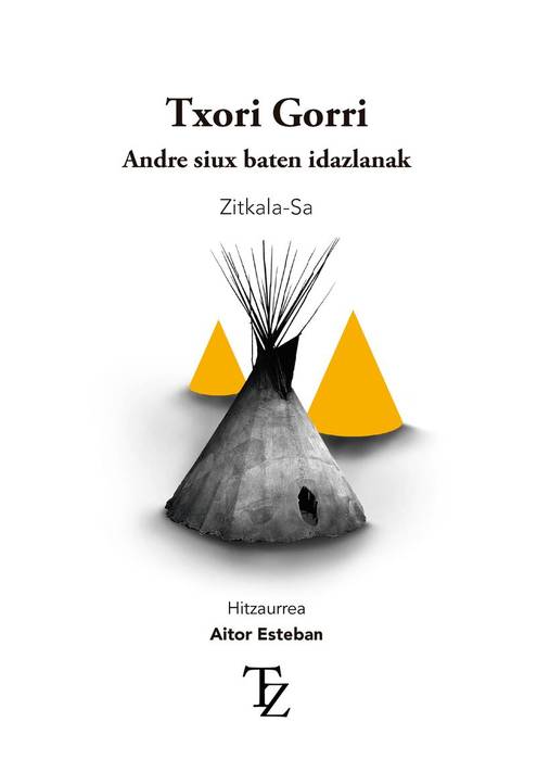 'Txori Gorri. Andre Sioux baten idazlanak' liburuaren aurkezpena