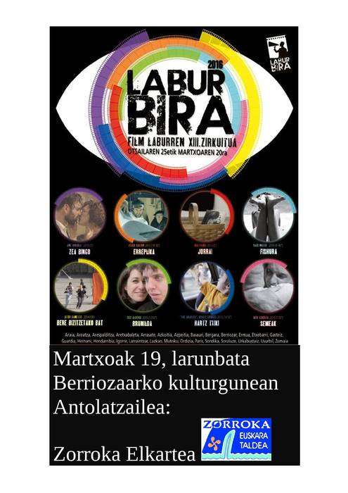 Laburbira Berriozarren. Laburmetrai emanaldia
