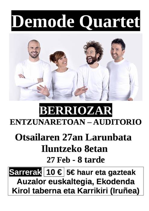 Demode Quartet. Kontzertua Berriozarren otsailaren 27an