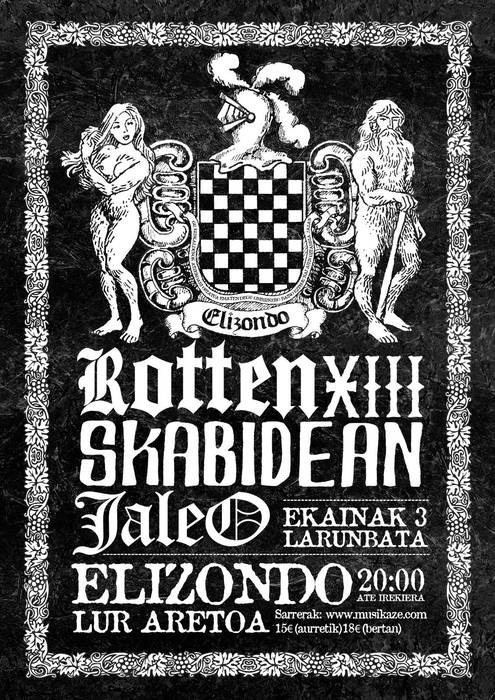 Rotten XIII, Skabidean eta Jaleo