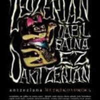 Zeozertan dabil baina ez dakit zertan